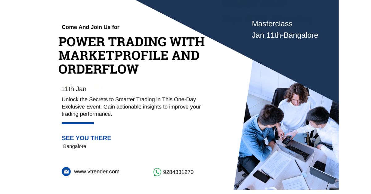 Relax and Trust  Market Profile and Orderflow Masterclass – Jan 11th